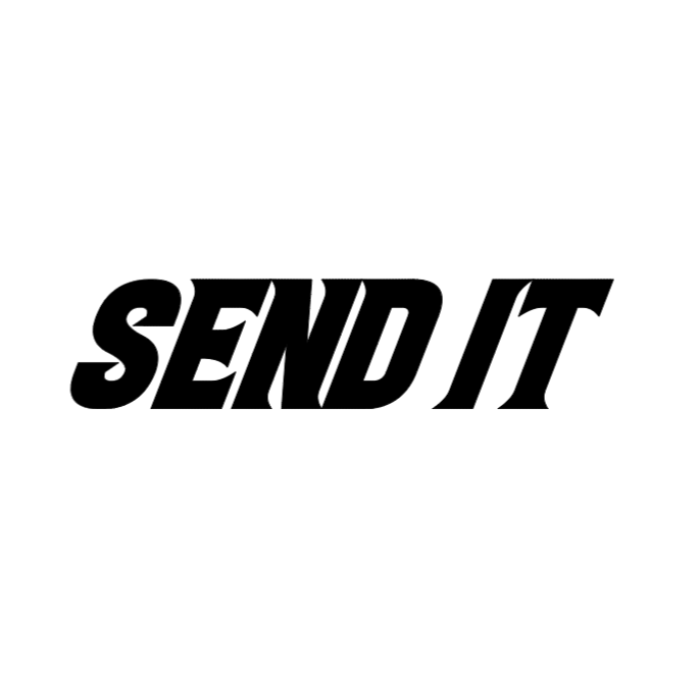 SEND IT