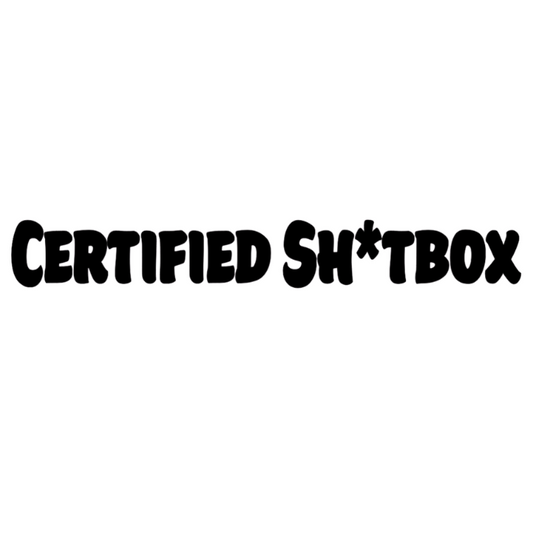 Certified Sh*tbox